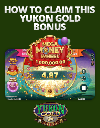 claim yukon gold casino bonus