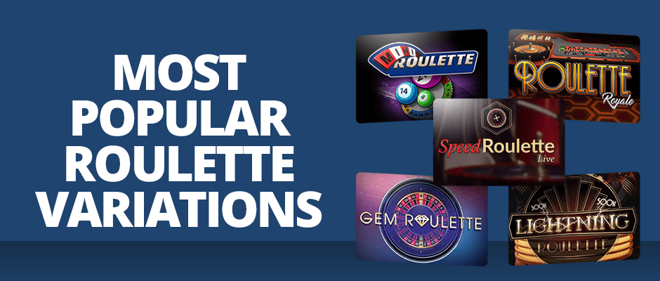 most popular roulette variations