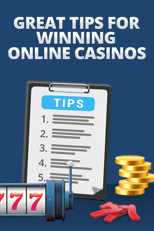 tips for winning online casinos