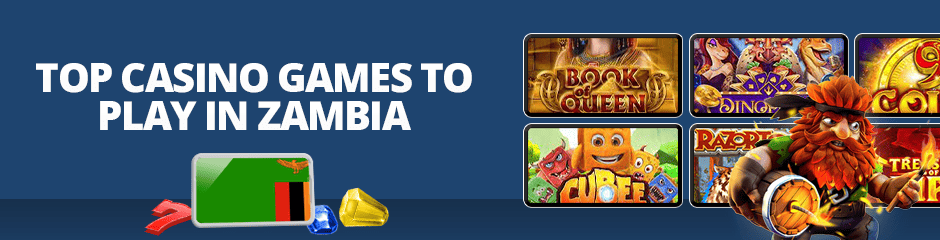 Top Casino Games in Zambia